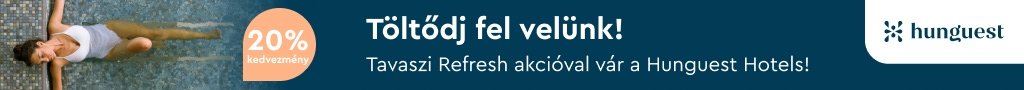 Hunguest Tavaszi Refresh Akció -20%
